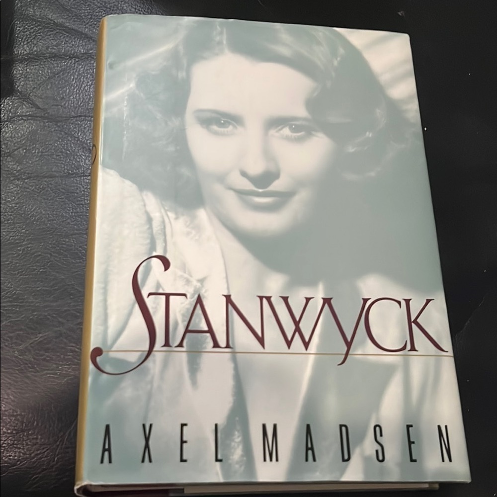 Stanwyck by Axel Madsen Hardcover Book